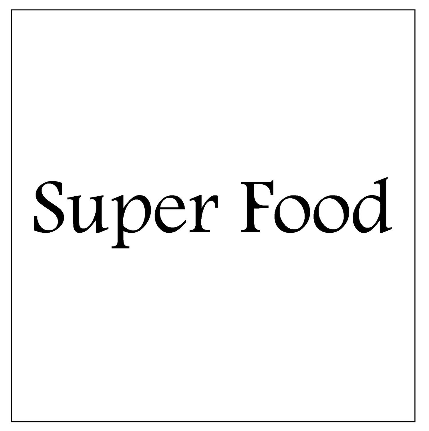 Super Food